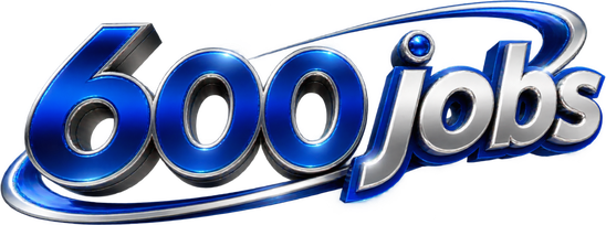 600 Jobs